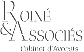 Roiné & Associés | Cabinet d'Avocats | Paris